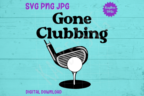 Gone Clubbing - Golf Ball on Tee SVG PNG