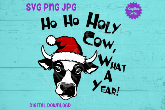 Ho Ho Holy Cow What a Year - Santa Hat Graphics