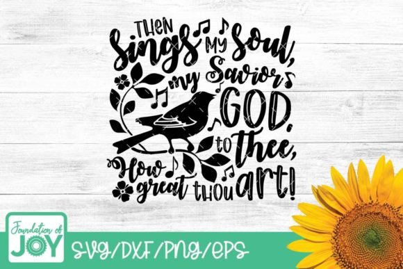 How Great Thou Art Svg, Sings My Soul Graphics