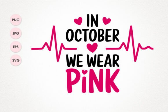 In October We Wear Pink Graphics