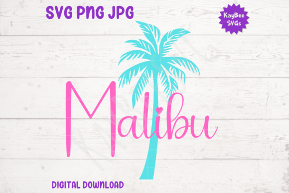 Malibu SVG PNG JPG Cut Files